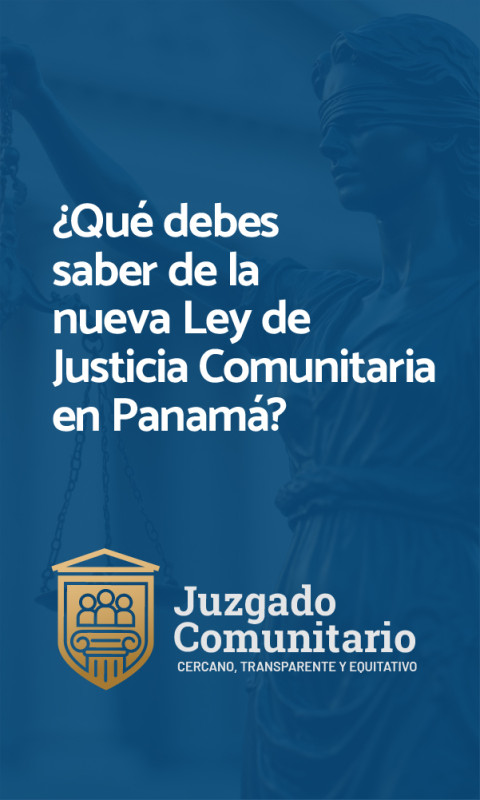 Información sobre la Ley de Justicia Comunitaria en Panamá